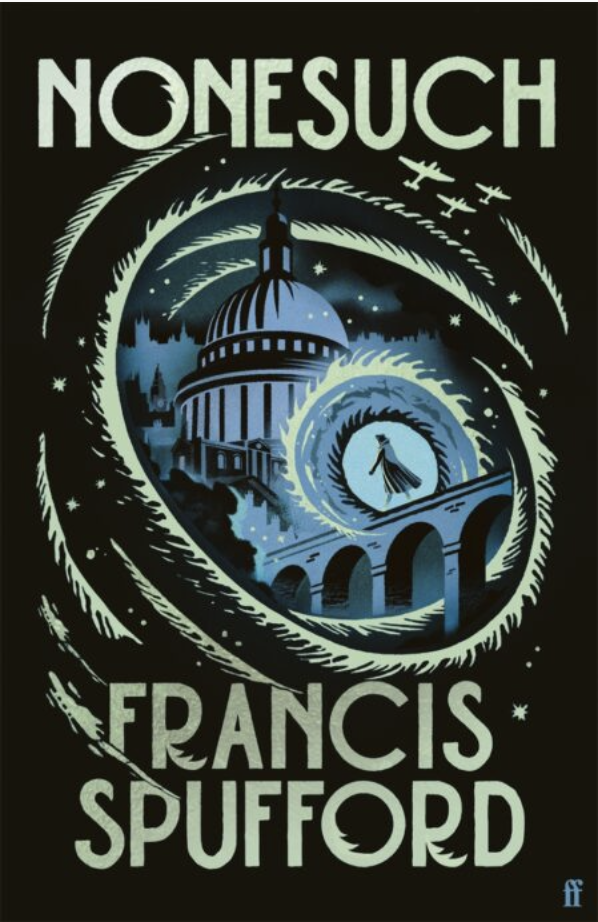 Independent Bookshop cover for Nonesuch by Francis Spufford