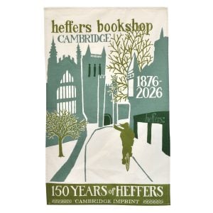 Cambridge Imprint Tea Towel Heffers 150 Years
